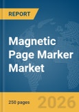 Magnetic Page Marker Market Global Report 2026- Product Image
