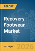Recovery Footwear Market Global Report 2026- Product Image
