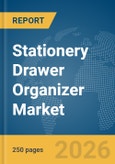 Stationery Drawer Organizer Market Global Report 2026- Product Image