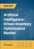 Artificial Intelligence-Driven Inventory Optimization Market Global Report 2026- Product Image