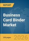 Business Card Binder Market Global Report 2026- Product Image