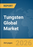 Tungsten Global Market Opportunities and Strategies to 2035- Product Image