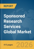 Sponsored Research Services Global Market Opportunities and Strategies to 2035- Product Image