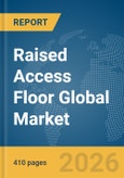 Raised Access Floor Global Market Opportunities and Strategies to 2035- Product Image