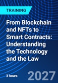 From Blockchain and NFTs to Smart Contracts: Understanding the Technology and the Law (ONLINE EVENT: November 4, 2027)- Product Image