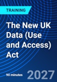 The New UK Data (Use and Access) Act (ONLINE EVENT: January 26, 2027)- Product Image