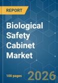 Biological Safety Cabinet - Market Share Analysis, Industry Trends & Statistics, Growth Forecasts (2026-2031)- Product Image