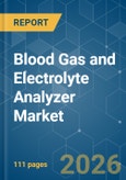Blood Gas and Electrolyte Analyzer - Market Share Analysis, Industry Trends & Statistics, Growth Forecasts (2026-2031)- Product Image