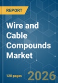 Wire and Cable Compounds - Market Share Analysis, Industry Trends & Statistics, Growth Forecasts (2026-2031)- Product Image