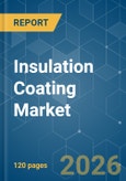 Insulation Coating - Market Share Analysis, Industry Trends & Statistics, Growth Forecasts (2026-2031)- Product Image