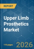 Upper Limb Prosthetics - Market Share Analysis, Industry Trends & Statistics, Growth Forecasts (2026-2031)- Product Image