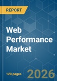 Web Performance - Market Share Analysis, Industry Trends & Statistics, Growth Forecasts (2026-2031)- Product Image