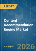 Content Recommendation Engine - Market Share Analysis, Industry Trends & Statistics, Growth Forecasts (2026-2031)- Product Image