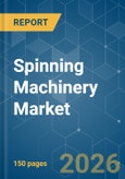 Spinning Machinery - Market Share Analysis, Industry Trends & Statistics, Growth Forecasts (2026-2031)- Product Image