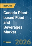 Canada Plant-based Food and Beverages - Market Share Analysis, Industry Trends & Statistics, Growth Forecasts (2026-2031)- Product Image