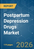 Postpartum Depression Drugs - Market Share Analysis, Industry Trends & Statistics, Growth Forecasts (2026-2031)- Product Image