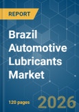 Brazil Automotive Lubricants - Market Share Analysis, Industry Trends & Statistics, Growth Forecasts (2026-2031)- Product Image