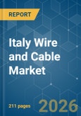 Italy Wire and Cable - Market Share Analysis, Industry Trends & Statistics, Growth Forecasts (2026-2031)- Product Image