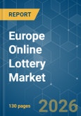 Europe Online Lottery - Market Share Analysis, Industry Trends & Statistics, Growth Forecasts (2026-2031)- Product Image