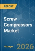 Screw Compressors - Market Share Analysis, Industry Trends & Statistics, Growth Forecasts (2026-2031)- Product Image