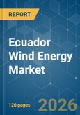 Ecuador Wind Energy - Market Share Analysis, Industry Trends & Statistics, Growth Forecasts (2026-2031)- Product Image
