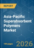 Asia-Pacific Superabsorbent Polymers (SAP) - Market Share Analysis, Industry Trends & Statistics, Growth Forecasts (2026-2031)- Product Image