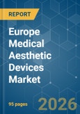 Europe Medical Aesthetic Devices - Market Share Analysis, Industry Trends & Statistics, Growth Forecasts (2026-2031)- Product Image
