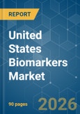 United States Biomarkers - Market Share Analysis, Industry Trends & Statistics, Growth Forecasts (2026-2031)- Product Image