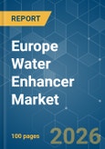 Europe Water Enhancer - Market Share Analysis, Industry Trends & Statistics, Growth Forecasts (2026-2031)- Product Image