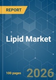 Lipid - Market Share Analysis, Industry Trends & Statistics, Growth Forecasts (2026-2031)- Product Image