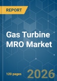 Gas Turbine MRO - Market Share Analysis, Industry Trends & Statistics, Growth Forecasts (2026-2031)- Product Image