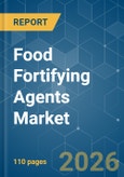 Food Fortifying Agents - Market Share Analysis, Industry Trends & Statistics, Growth Forecasts (2026-2031)- Product Image