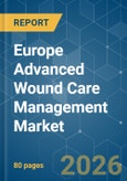 Europe Advanced Wound Care Management - Market Share Analysis, Industry Trends & Statistics, Growth Forecasts (2026-2031)- Product Image