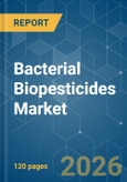 Bacterial Biopesticides - Market Share Analysis, Industry Trends & Statistics, Growth Forecasts (2026-2031)- Product Image