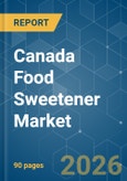 Canada Food Sweetener - Market Share Analysis, Industry Trends & Statistics, Growth Forecasts (2026-2031)- Product Image