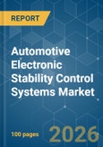 Automotive Electronic Stability Control Systems - Market Share Analysis, Industry Trends & Statistics, Growth Forecasts (2026-2031)- Product Image