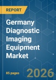 Germany Diagnostic Imaging Equipment - Market Share Analysis, Industry Trends & Statistics, Growth Forecasts (2026-2031)- Product Image
