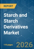 Starch and Starch Derivatives - Market Share Analysis, Industry Trends & Statistics, Growth Forecasts (2026-2031)- Product Image