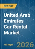 United Arab Emirates Car Rental - Market Share Analysis, Industry Trends & Statistics, Growth Forecasts (2026-2031)- Product Image