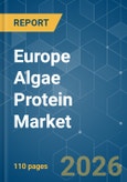 Europe Algae Protein - Market Share Analysis, Industry Trends & Statistics, Growth Forecasts (2026-2031)- Product Image
