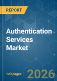 Authentication Services - Market Share Analysis, Industry Trends & Statistics, Growth Forecasts (2026-2031)- Product Image
