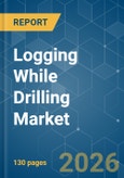 Logging While Drilling (LWD) - Market Share Analysis, Industry Trends & Statistics, Growth Forecasts (2026-2031)- Product Image