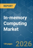 In-memory Computing - Market Share Analysis, Industry Trends & Statistics, Growth Forecasts (2026-2031)- Product Image
