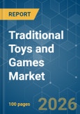 Traditional Toys and Games - Market Share Analysis, Industry Trends & Statistics, Growth Forecasts (2026-2031)- Product Image
