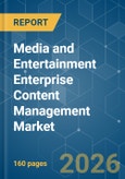 Media and Entertainment Enterprise Content Management (ECM) - Market Share Analysis, Industry Trends & Statistics, Growth Forecasts (2026-2031)- Product Image