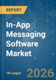 In-App Messaging Software - Market Share Analysis, Industry Trends & Statistics, Growth Forecasts (2026-2031)- Product Image