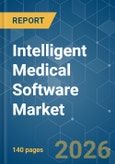 Intelligent Medical Software - Market Share Analysis, Industry Trends & Statistics, Growth Forecasts (2026-2031)- Product Image
