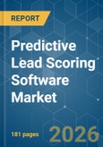 Predictive Lead Scoring Software - Market Share Analysis, Industry Trends & Statistics, Growth Forecasts (2026-2031)- Product Image