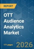 OTT Audience Analytics - Market Share Analysis, Industry Trends & Statistics, Growth Forecasts (2026-2031)- Product Image