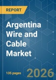 Argentina Wire and Cable - Market Share Analysis, Industry Trends & Statistics, Growth Forecasts (2026-2031)- Product Image